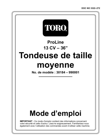 Toro Mid-Size ProLine Gear, 13 hp w/ 91cm SD Mower Walk Behind Mower Manuel utilisateur | Fixfr