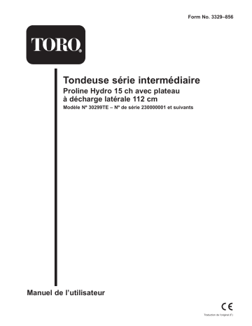 Mid-Size ProLine T-Bar Hydro, 15 HP | Toro Mid-Size ProLine Hydro, 15 hp w/ 112cm SD Mower Walk Behind Mower Manuel utilisateur | Fixfr