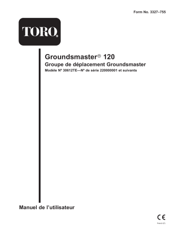 Toro Groundsmaster 120 Riding Product Manuel utilisateur | Fixfr