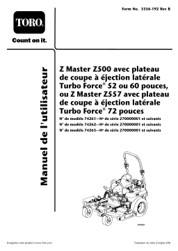 Toro Z560 Z Master, With 60in TURBO FORCE Side Discharge Mower Riding Product Manuel utilisateur