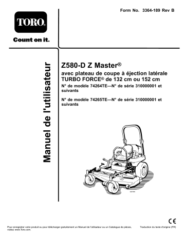 Z580-D Z Master, With 132cm TURBO FORCE Side Discharge Mower | Z Master Professional 7000 Series Riding Mower, With 152cm TURBO FORCE Side Discharge Mower | Z580-D Z Master, With 152cm TURBO FORCE Side Discharge Mower | Toro Z Master Professional 7000 Series Riding Mower, With 132cm TURBO FORCE Side Discharge Mower Riding Product Manuel utilisateur | Fixfr