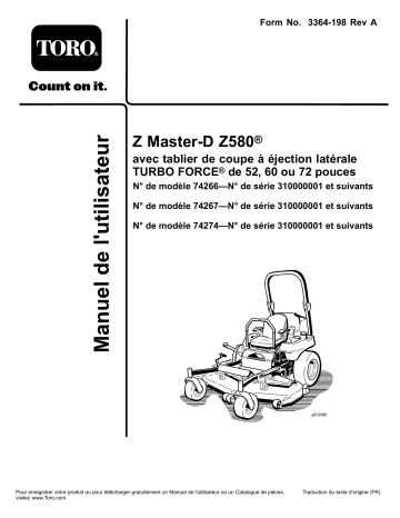 Z580-D Z Master, With 60in TURBO FORCE Side Discharge Mower | Z Master Professional 7000 Series Riding Mower, With 72in TURBO FORCE Side Discharge Mower | Z Master Professional 7000 Series Riding Mower, With 52in TURBO FORCE Side Discharge Mower | Toro Z Master Professional 7000 Series Riding Mower, With 60in TURBO FORCE Side Discharge Mower Riding Product Manuel utilisateur | Fixfr