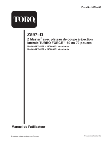 Z597-D Z Master, With 60in TURBO FORCE Side Discharge Mower | Toro Z597-D Z Master, With 72in TURBO FORCE Side Discharge Mower Riding Product Manuel utilisateur | Fixfr