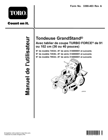 GrandStand Mower, With 36in TURBO FORCE Cutting Unit | Toro GrandStand Mower, With 40in TURBO FORCE Cutting Unit Riding Product Manuel utilisateur | Fixfr