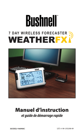 WEATHERFX 960900C | Manuel du propriétaire | Bushnell Weather FXi 7-Day Internet Forecaster (Full Manual / French) Manuel utilisateur | Fixfr