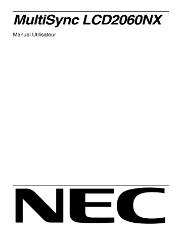 Manuel du propriétaire | NEC MultiSync® LCD2060NX (Black) Manuel utilisateur | Fixfr