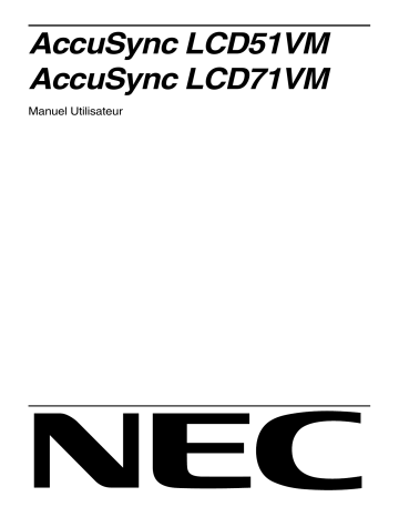AccuSync® LCD71VM | Manuel du propriétaire | NEC AccuSync® LCD51VM Manuel utilisateur | Fixfr