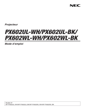 Manuel du propriétaire | NEC PX602WL Manuel utilisateur | Fixfr