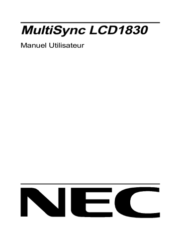 MultiSync® LCD1830BK | Manuel du propriétaire | NEC MultiSync® LCD1830 Manuel utilisateur | Fixfr