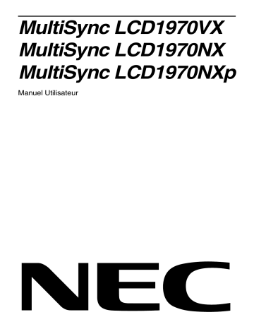 Manuel du propriétaire | NEC MultiSync® LCD1970VX Manuel utilisateur | Fixfr