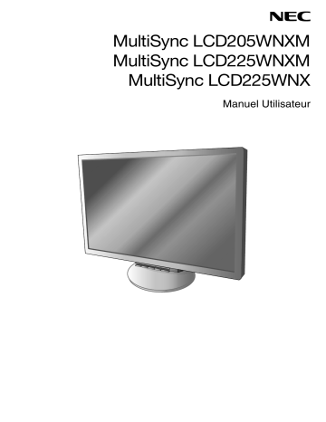 Manuel du propriétaire | NEC MultiSync® LCD225WNX Manuel utilisateur | Fixfr