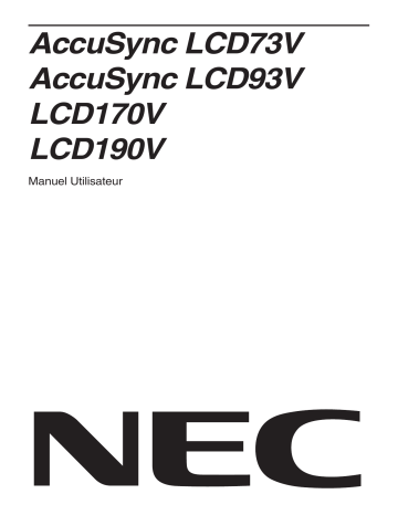 MultiSync® LCD190V | AccuSync® LCD73V | AccuSync® LCD93V | Manuel du propriétaire | NEC MultiSync® LCD170V Manuel utilisateur | Fixfr