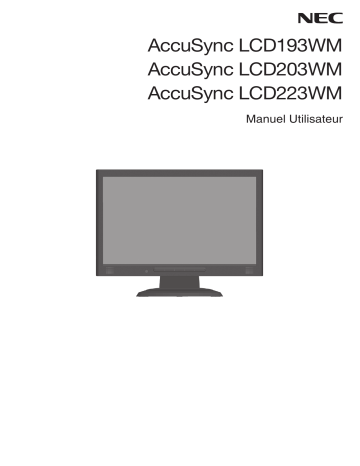 AccuSync® LCD203WM | AccuSync® LCD223WM | Manuel du propriétaire | NEC AccuSync® LCD193WM Manuel utilisateur | Fixfr