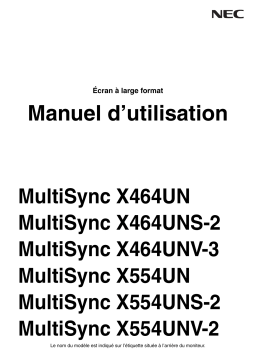 NEC MultiSync® X464UN Manuel utilisateur