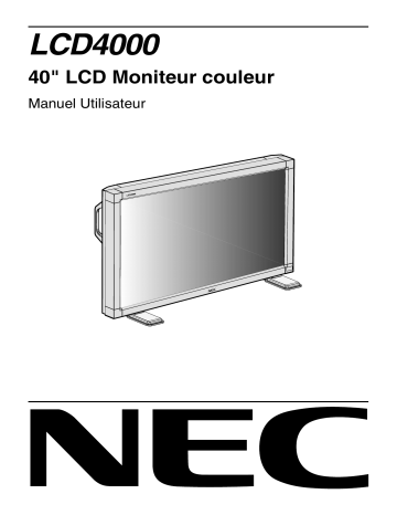 Manuel du propriétaire | NEC NEC LCD4000 Manuel utilisateur | Fixfr