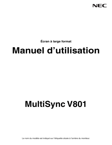 Manuel du propriétaire | NEC MultiSync V801 Manuel utilisateur | Fixfr