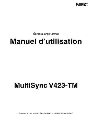 Manuel du propriétaire | NEC MultiSync V423-TM Manuel utilisateur | Fixfr