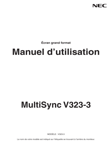 Manuel du propriétaire | NEC MultiSync V323-3 Manuel utilisateur | Fixfr