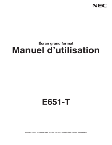 Manuel du propriétaire | NEC MultiSync E651-T Manuel utilisateur | Fixfr