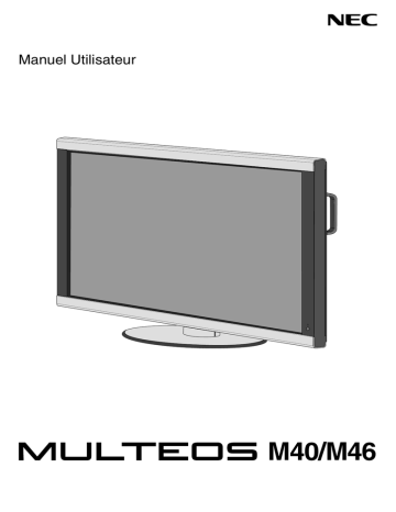MULTEOS M40 | MULTEOS M40 DST Touch | MULTEOS M46 DST Touch | Manuel du propriétaire | NEC MULTEOS M46 Manuel utilisateur | Fixfr