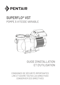 Pentair SuperFlo® VST Pool Pump Manuel utilisateur