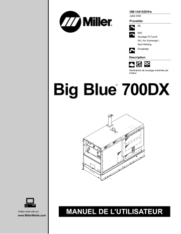 LA148968 | Manuel du propriétaire | Miller BIG BLUE 700DX Manuel utilisateur | Fixfr