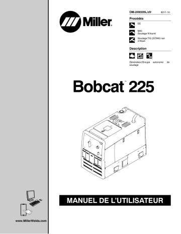 MH420920R | Manuel du propriétaire | Miller BOBCAT 225 (KOHLER) (FRONT ENGINE) Manuel utilisateur | Fixfr