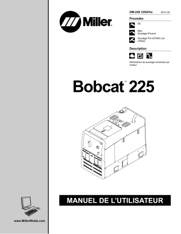 MC012213R | MC012128R | Manuel du propriétaire | Miller BOBCAT 225 (KOHLER) (FRONT ENGINE) Manuel utilisateur | Fixfr