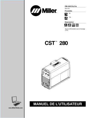 MJ230048G | Manuel du propriétaire | Miller CST 280 (FRENCH MODEL - 907244013) Manuel utilisateur | Fixfr