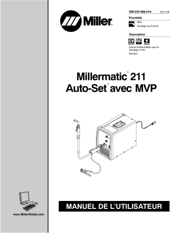 MA422374N | Manuel du propriétaire | Miller MILLERMATIC 211 AUTO-SET W/MVP AND M-10 GUN Manuel utilisateur | Fixfr