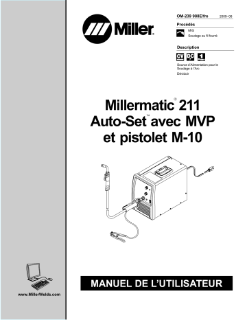 LK330900N | Manuel du propriétaire | Miller MILLERMATIC 211 AUTO-SET W/MVP AND M-10 GUN Manuel utilisateur | Fixfr