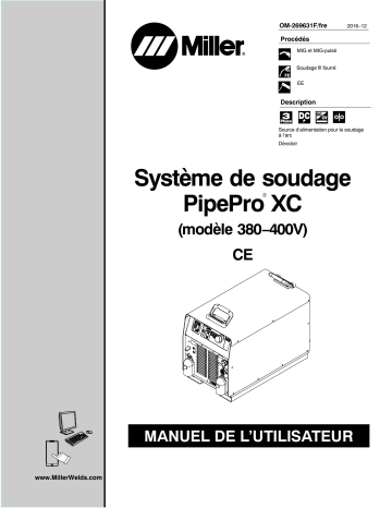 MG500000G | Manuel du propriétaire | Miller PIPEPRO XC WELDING SYSTEM CE (380-400 VOLT MODEL) Manuel utilisateur | Fixfr