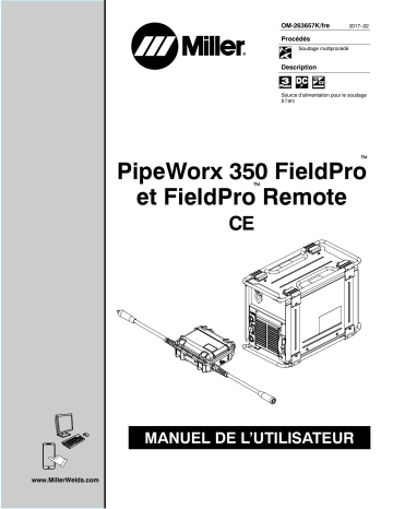 MH120000G | Manuel du propriétaire | Miller PIPEWORX 350 FIELDPRO AND FIELDPRO REMOTE CE Manuel utilisateur | Fixfr