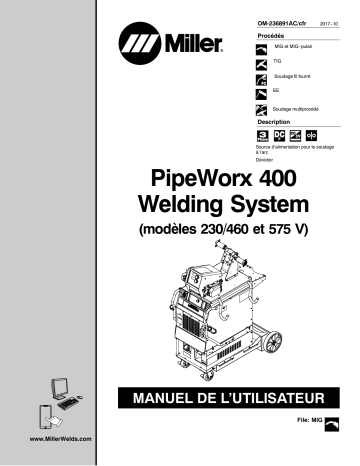 MH344026V | Manuel du propriétaire | Miller PIPEWORX 400 SYSTEM W/COOLER (230/460, 575 VOLT) Manuel utilisateur | Fixfr