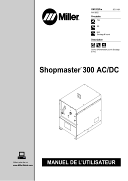 Miller SHOPMASTER 300 AC/DC Manuel utilisateur