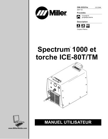 LG260042P | Manuel du propriétaire | Miller SPECTRUM 1000 AND ICE-80T/TM TORCH Manuel utilisateur | Fixfr