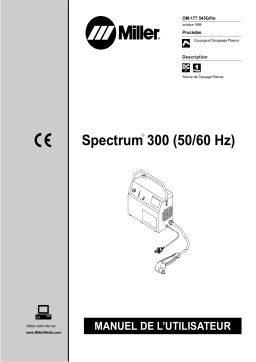 Miller SPECTRUM 300 50/60 HZ CE Manuel utilisateur