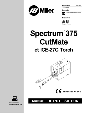 LC365514 | Manuel du propriétaire | Miller SPECTRUM 375 CUTMATE Manuel utilisateur | Fixfr