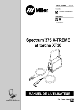 Miller SPECTRUM 375 X-TREME AND XT30 TORCH Manuel utilisateur