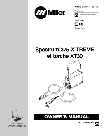 MB330376P | Manuel du propriétaire | Miller SPECTRUM 375 X-TREME AND XT30 TORCH Manuel utilisateur | Fixfr