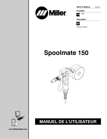 MF000000 | Manuel du propriétaire | Miller SPOOLMATE 150 Manuel utilisateur | Fixfr