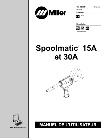 MA050100T | Manuel du propriétaire | Miller SPOOLMATIC 15A Manuel utilisateur | Fixfr