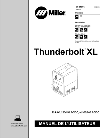 LE358657 | Manuel du propriétaire | Miller THUNDERBOLT XL 300/200 AC/DC Manuel utilisateur | Fixfr