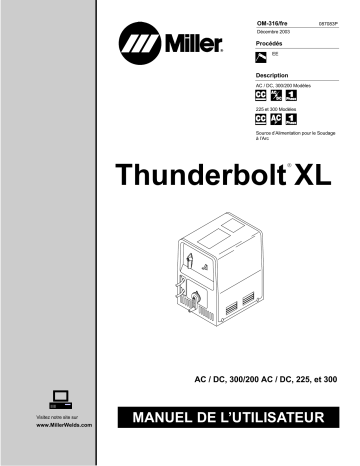 LE107546 | Manuel du propriétaire | Miller THUNDERBOLT XL 300/200 AC/DC Manuel utilisateur | Fixfr