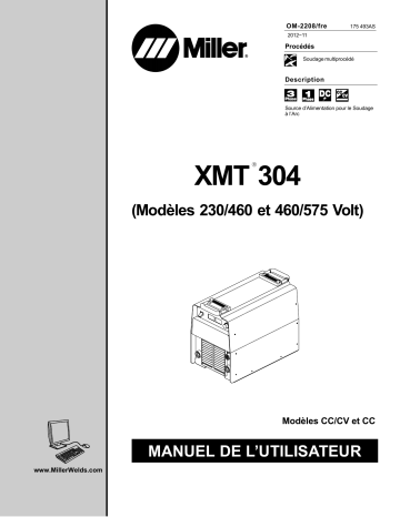 MC490312U | Manuel du propriétaire | Miller XMT 304 CC AND CC/CV (230/460) Manuel utilisateur | Fixfr