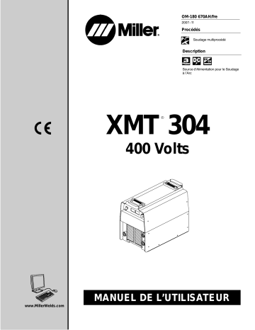 LJ010167A | Manuel du propriétaire | Miller XMT 304 CC AND CC/CV CE (400 V) Manuel utilisateur | Fixfr
