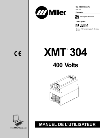LH110446A | Manuel du propriétaire | Miller XMT 304 CC AND CC/CV CE (400 V) Manuel utilisateur | Fixfr