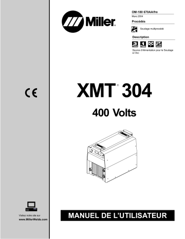 LE023883 | Manuel du propriétaire | Miller XMT 304 CC AND CC/CV CE (400 V) Manuel utilisateur | Fixfr