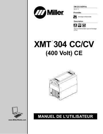 MC490312U | Manuel du propriétaire | Miller XMT 304 CC/CV 400 VOLT (CE) Manuel utilisateur | Fixfr