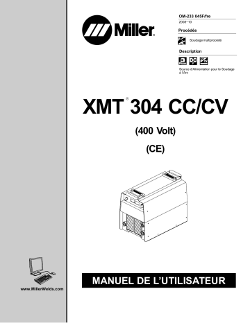 LJ440898A | Manuel du propriétaire | Miller XMT 304 CC/CV 400 VOLT (CE) Manuel utilisateur | Fixfr